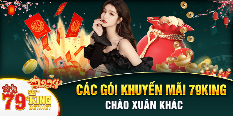 Các gói khuyến mãi 79king chào xuân